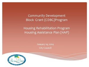 Community Development Block Grant CDBGProgram Housing Rehabilitation Program