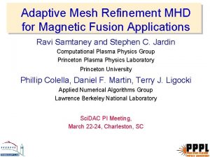 Adaptive Mesh Refinement MHD for Magnetic Fusion Applications