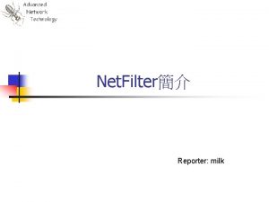 Net Filter Reporter milk netfilter NFIPPRE ROUTING ROUTE