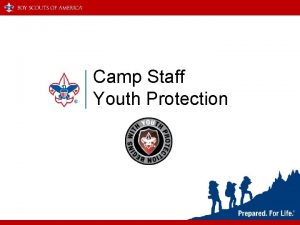 Camp Staff Youth Protection Camp Staff Youth Protection