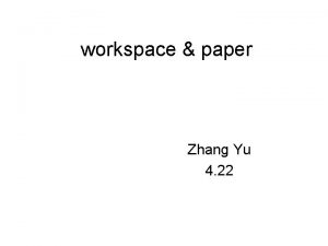 workspace paper Zhang Yu 4 22 workspace pdf