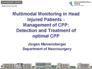 Multimodal Monitoring in Head Injured Patients Management of