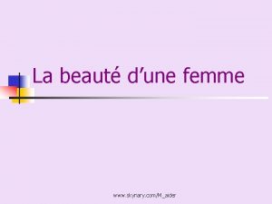 La beaut dune femme www skynary comMaider UNE