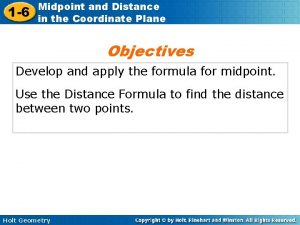 1 6 Midpoint and Distance in the Coordinate