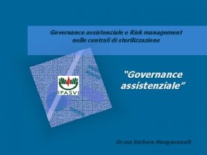 Governance assistenziale e Risk management nelle centrali di