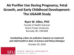 Air Purifier Use During Pregnancy Fetal Growth and