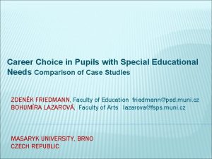 Career Choice in Pupils with Special Educational Needs