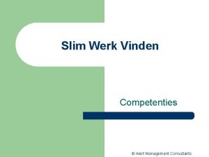 Slim Werk Vinden Competenties Alert Management Consultants Oefening