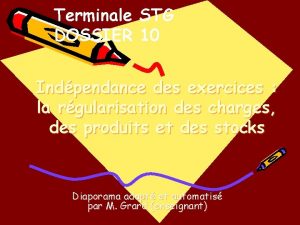 Terminale STG DOSSIER 10 Indpendance des exercices la