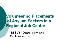 Volunteering Placements of Asylum Seekers in a Regional