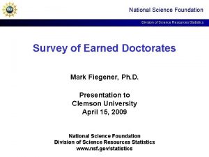 National Science Foundation Division of Science Resources Statistics