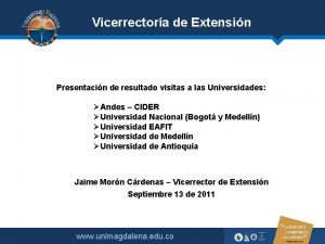 Vicerrectora de Extensin Presentacin de resultado visitas a