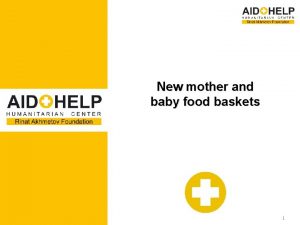 New mother and baby food baskets 1 Nongovernment