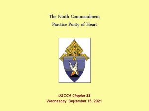 The Ninth Commandment Practice Purity of Heart USCCA