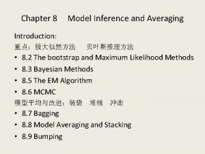 Chapter 8 Model Inference and Averaging Introduction 8