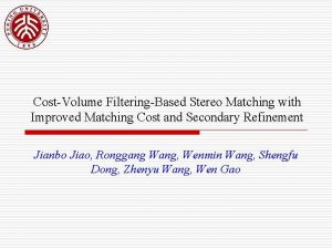 CostVolume FilteringBased Stereo Matching with Improved Matching Cost