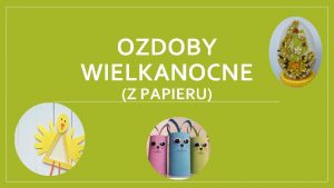 OZDOBY WIELKANOCNE Z PAPIERU WIELKANOC WIELKANOCNY BARANEK Do