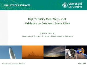 High Turbidity Clear Sky Model Validation on Data