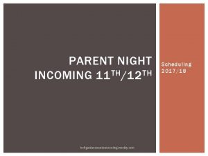 PARENT NIGHT INCOMING 11 TH 12 TH holtguidanceandcounseling
