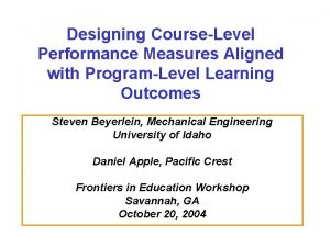 Designing CourseLevel Performance Measures Aligned with ProgramLevel Learning