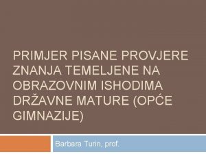 PRIMJER PISANE PROVJERE ZNANJA TEMELJENE NA OBRAZOVNIM ISHODIMA