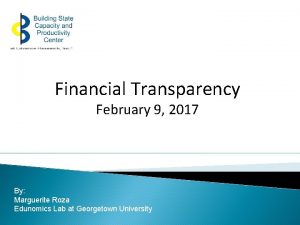 Financial Transparency February 9 2017 By Marguerite Roza