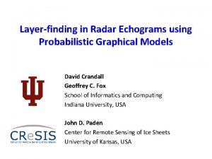 Layerfinding in Radar Echograms using Probabilistic Graphical Models