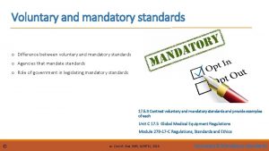 Mandatory standards