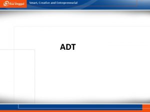 ADT PENGANTAR Bagaimana cara mengatasi masalah implementasi program