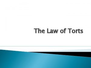 The Law of Torts English Civil Law Two