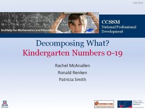 9152021 CCSSM National Professional Development Decomposing What Kindergarten