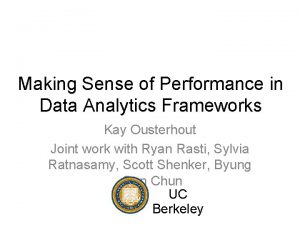 Making Sense of Performance in Data Analytics Frameworks