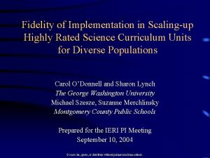 Fidelity of Implementation in Scalingup Highly Rated Science