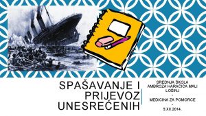 SPAAVANJE I PRIJEVOZ UNESREENIH SREDNJA KOLA AMBROZA HARAIA