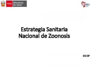 Estrategia Sanitaria Nacional de Zoonosis DGSP Rabia Urbana