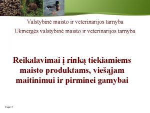 Valstybin maisto ir veterinarijos tarnyba Ukmergs valstybin maisto