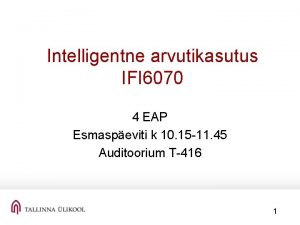 Intelligentne arvutikasutus IFI 6070 4 EAP Esmaspeviti k