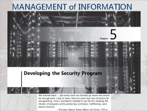 MANAGEMENT of INFORMATION SECURITY Fifth Edition Security Education