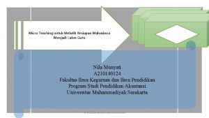 Micro Teaching untuk Melatih Kesiapan Mahasiswa Menjadi Calon