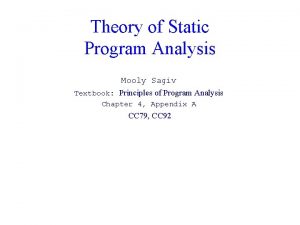 Theory of Static Program Analysis Mooly Sagiv Textbook