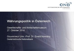 Whrungspolitik in sterreich Gesellschafts und Wirtschaftsmuseum 27 Oktober