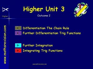 Higher Unit 3 www mathsrevision com Higher Outcome