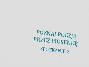 POZNAJ PO EZJ PRZEZ PIOS ENK SPOTKANIE 2