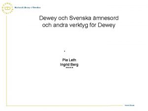 Dewey och Svenska mnesord och andra verktyg fr
