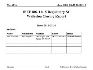 May 2016 doc IEEE 802 11 160521 r