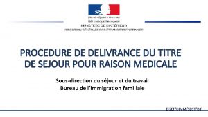 PROCEDURE DE DELIVRANCE DU TITRE DE SEJOUR POUR