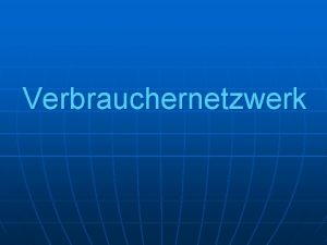 Verbrauchernetzwerk