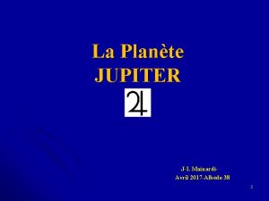 La Plante JUPITER JL Mainardi Avril 2017 Albdo