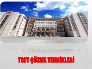 TEST ZME TEKNKLER Snavla lgili ikayetler LK DORU