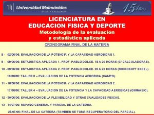 LICENCIATURA EN EDUCACION FISICA Y DEPORTE Metodologa de